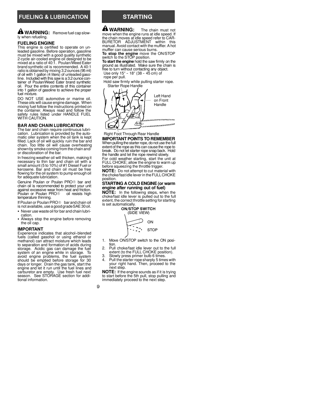 Poulan PPB1838, PPB1634, 530164284 instruction manual Fueling Engine, BAR and Chain Lubrication, Important Points to Remember 