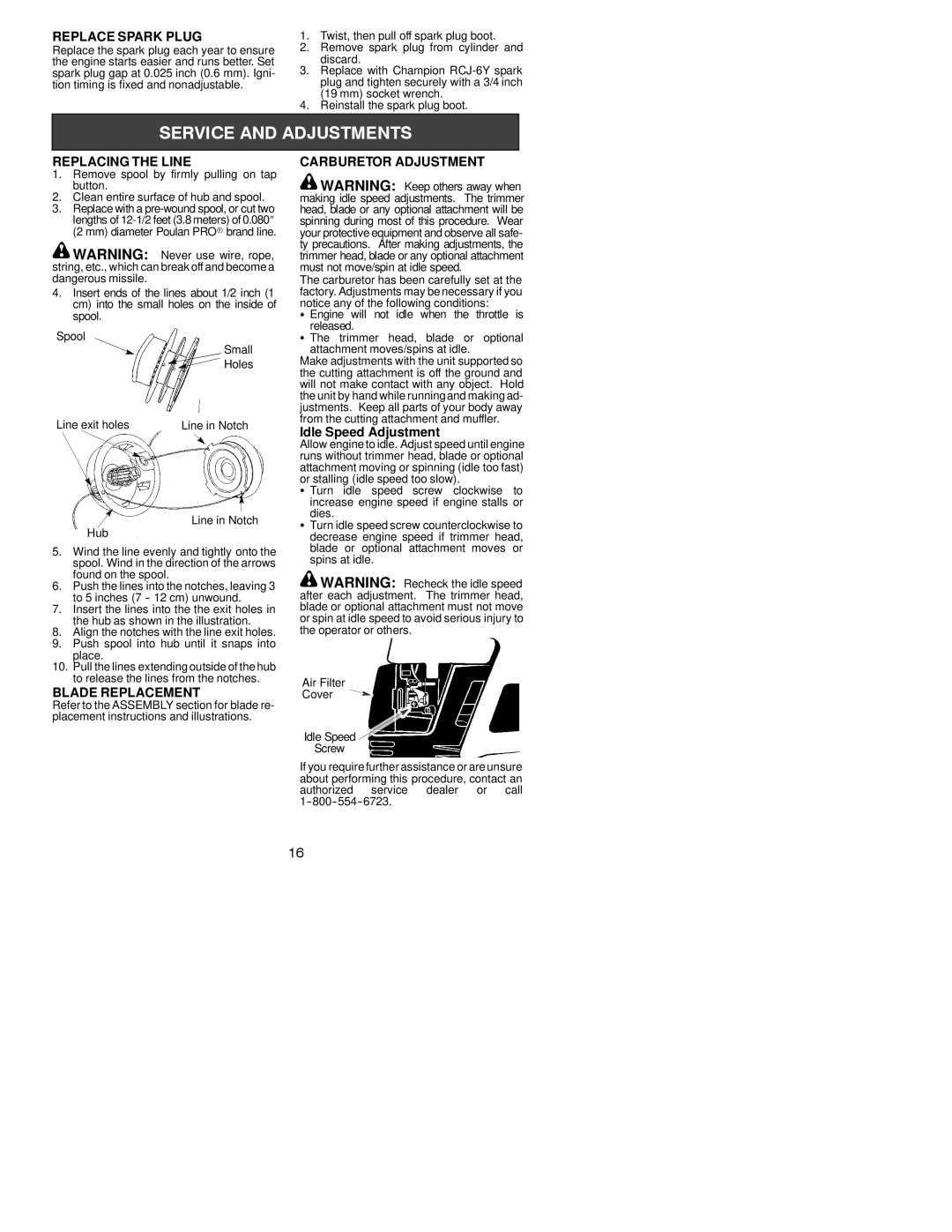 Poulan PPB300 instruction manual Replace Spark Plug, Replacing the Line, Blade Replacement, Carburetor Adjustment 