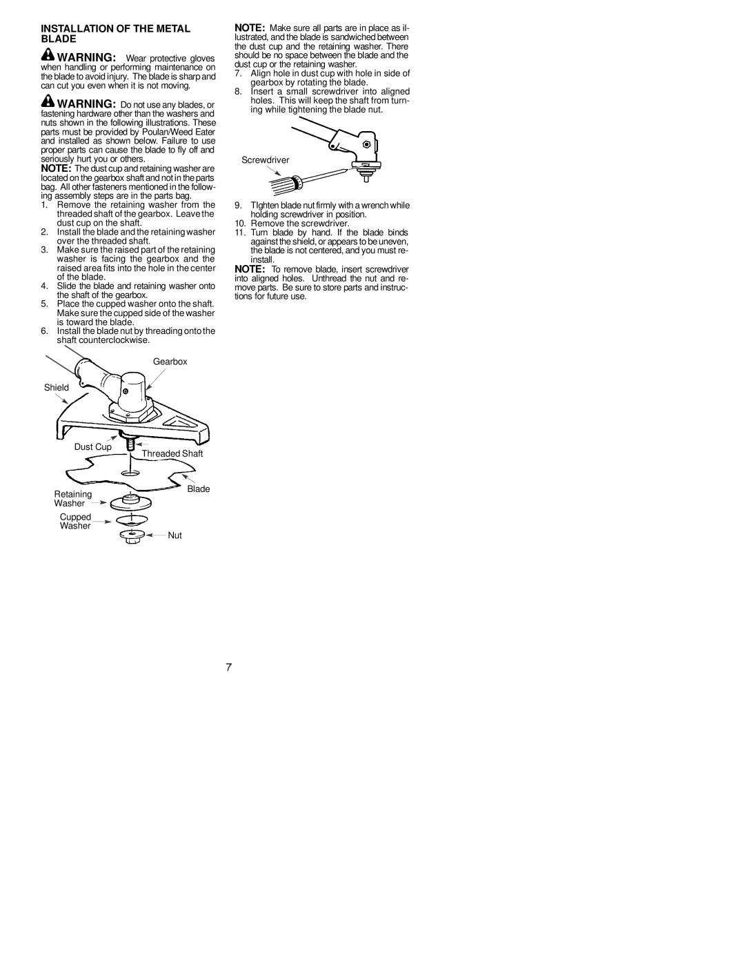 Poulan PPB300 instruction manual Installation of the Metal Blade 