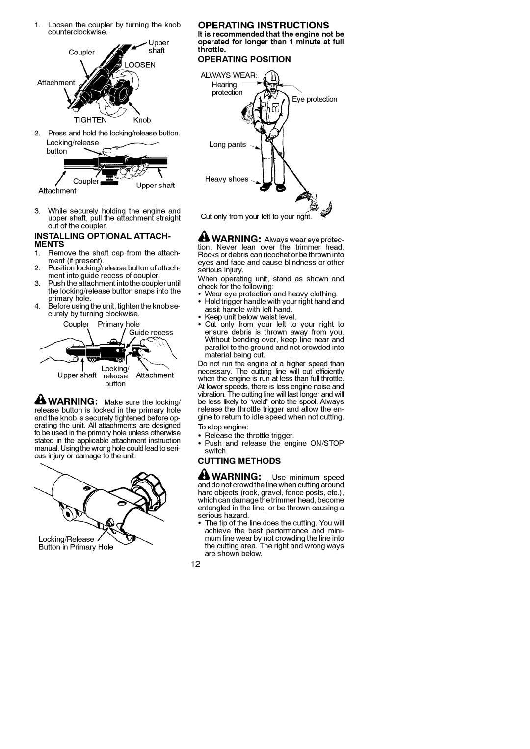 Poulan PPB335, 545186799 instruction manual Operating Position, Installing Optional ATTACH- Ments, Cutting Methods 