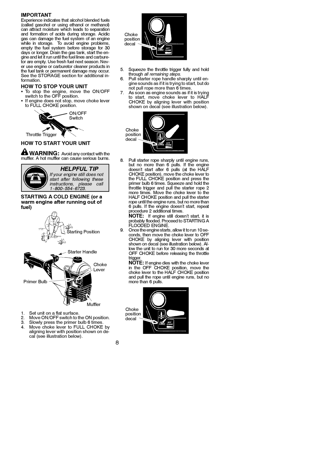 Poulan PPB350, 545117592 instruction manual HOW to Stop Your Unit, HOW to Start Your Unit, Switch Throttle Trigger 