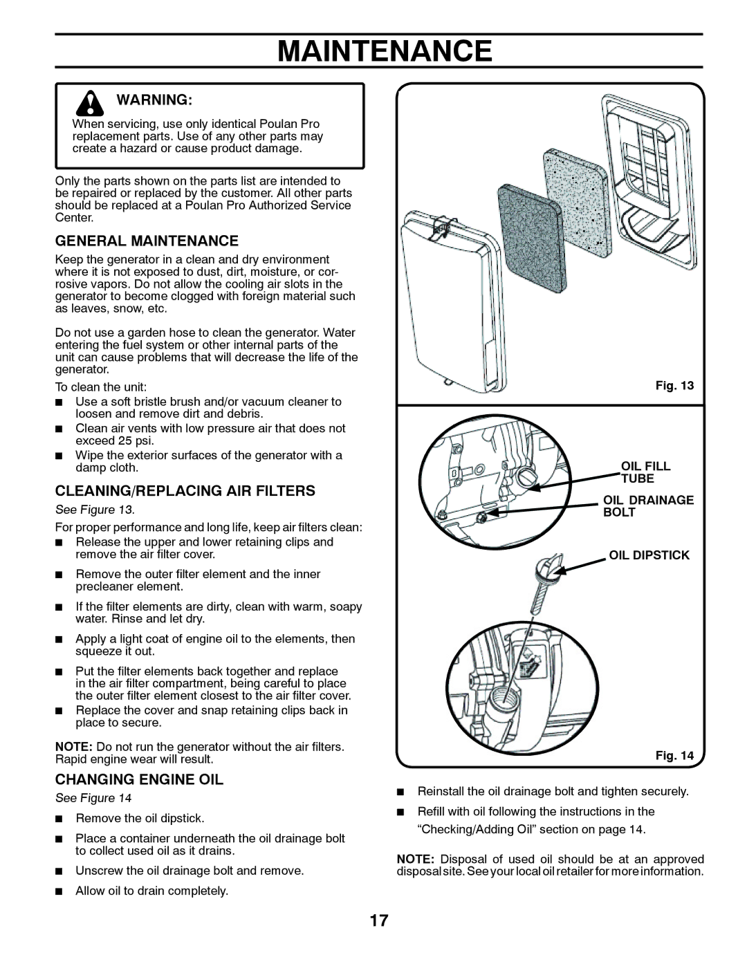 Poulan PPG 6000 owner manual General Maintenance, CLEANING/REPLACING AIR Filters, Changing Engine OIL 