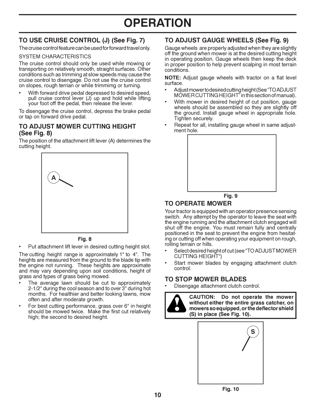 Poulan PPH20K46 To USE Cruise Control J See Fig, To Adjust Mower Cutting Height See Fig, To Adjust Gauge Wheels See Fig 