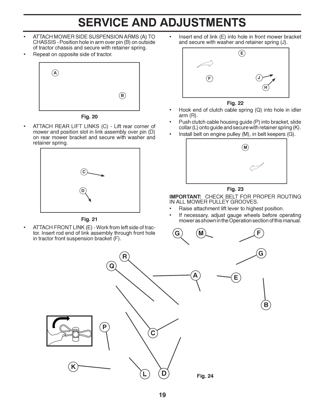 Poulan PPH20K46 manual Install belt on engine pulley M, in belt keepers G 