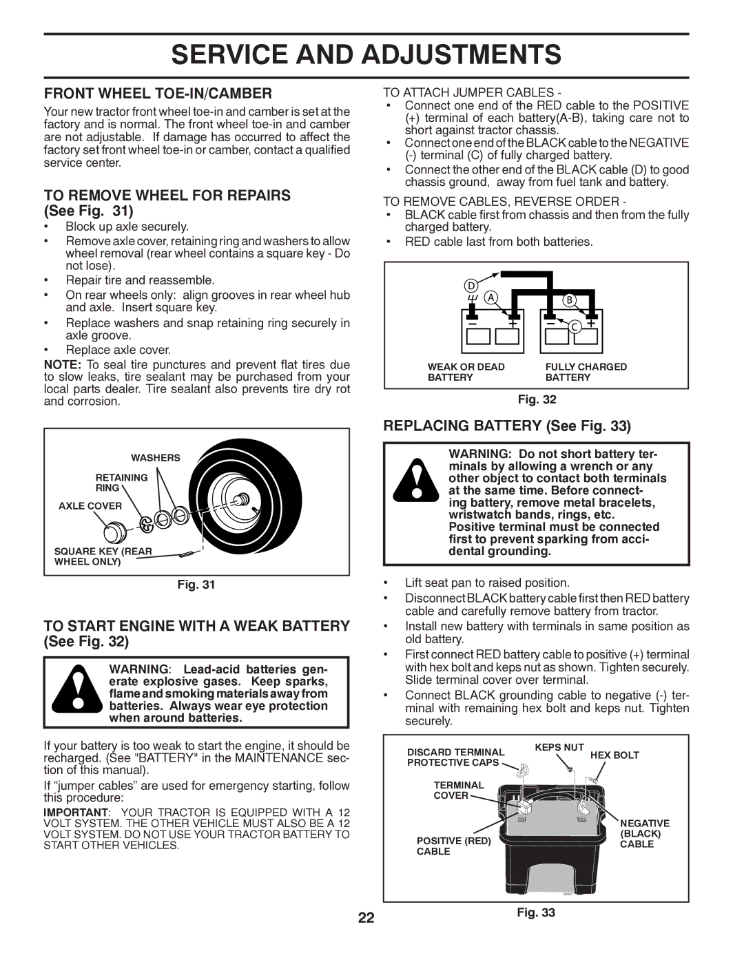 Poulan PPH20K46 manual Front Wheel TOE-IN/CAMBER, To Remove Wheel for Repairs See Fig, Replacing Battery See Fig 