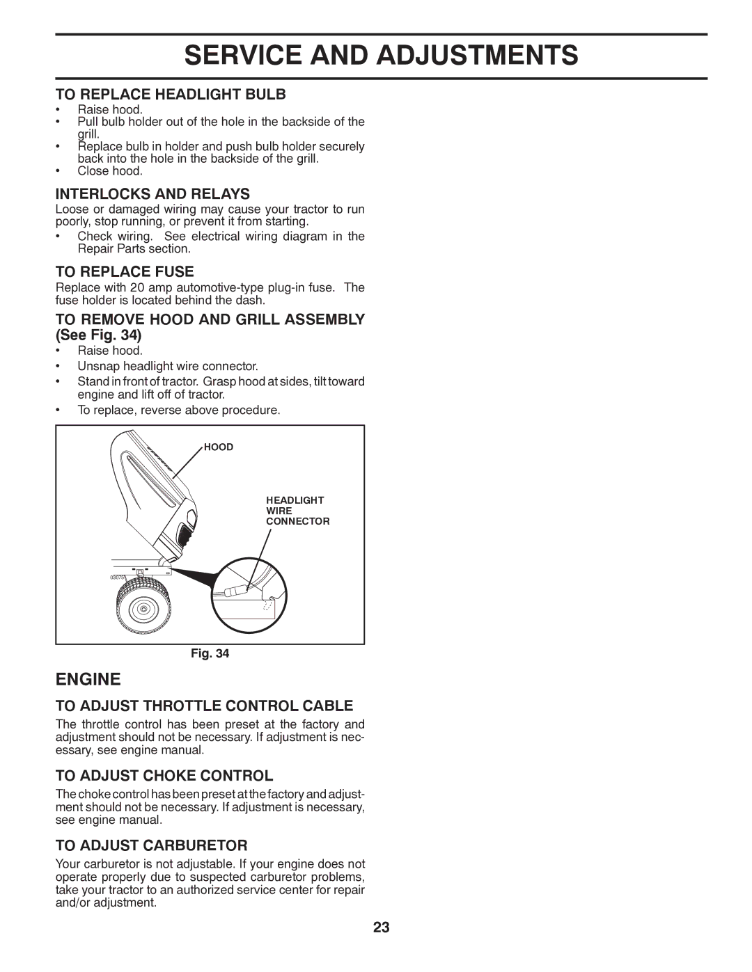 Poulan PPH20K46 manual To Replace Headlight Bulb, Interlocks and Relays, To Replace Fuse, To Adjust Throttle Control Cable 