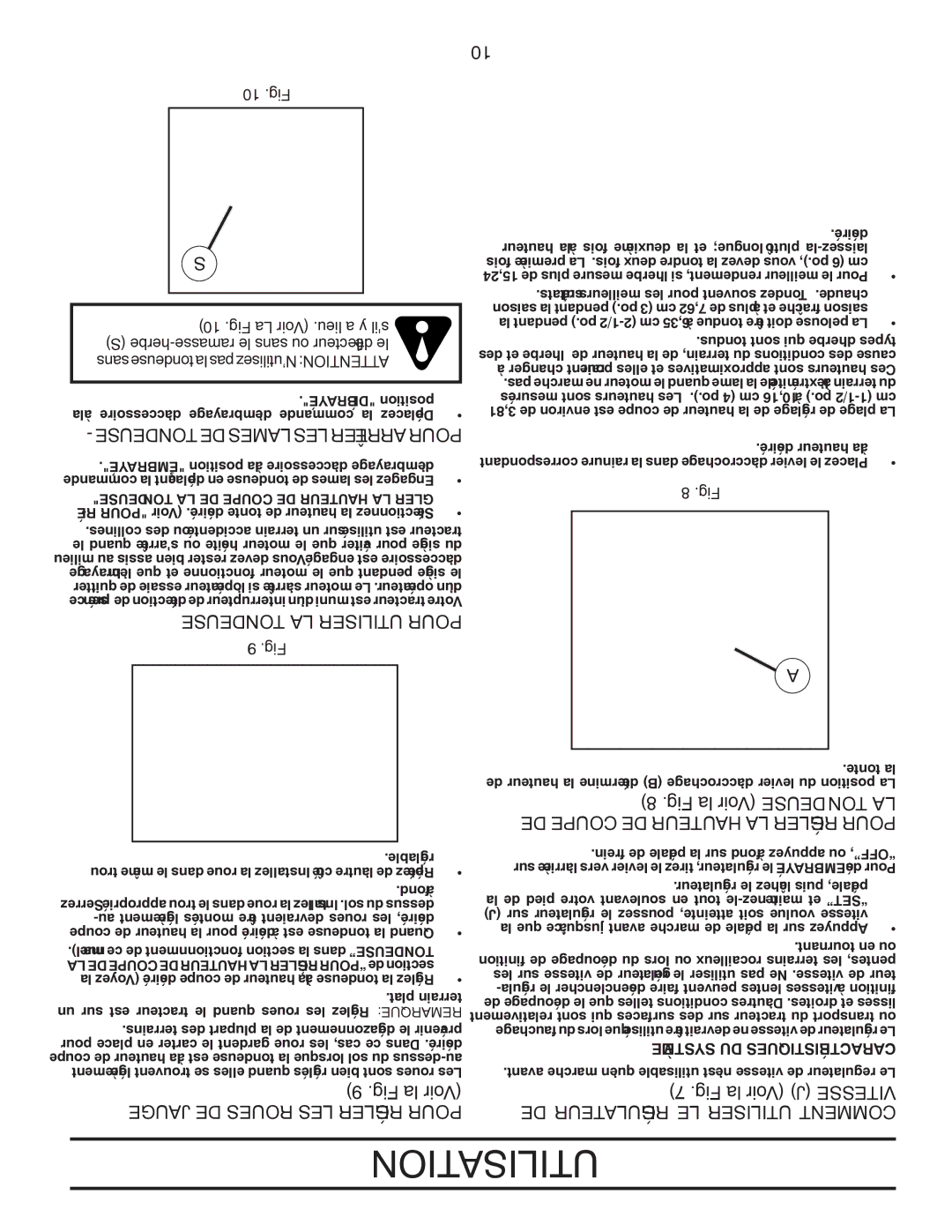 Poulan PPH20K46 manual Fig la Voir J Vitesse DE Régulateur LE Utiliser Comment, Tondeuse DE Lames LES Arrêter Pour 