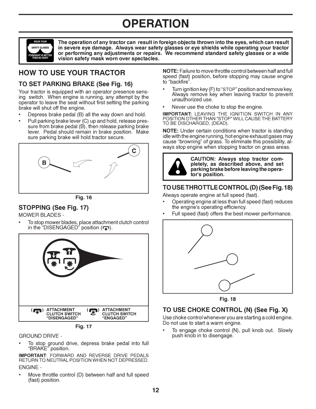 Poulan PPH25K54 HOW to USE Your Tractor, To SET Parking Brake See Fig, Stopping See Fig, To USE Throttle Control D See Fig 