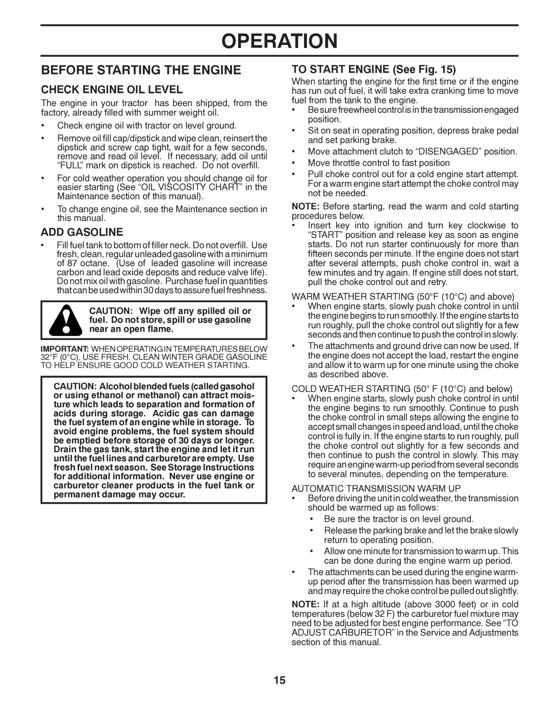 Poulan PPH25K54 manual Before Starting the Engine, Check Engine OIL Level, ADD Gasoline, To Start Engine See Fig 