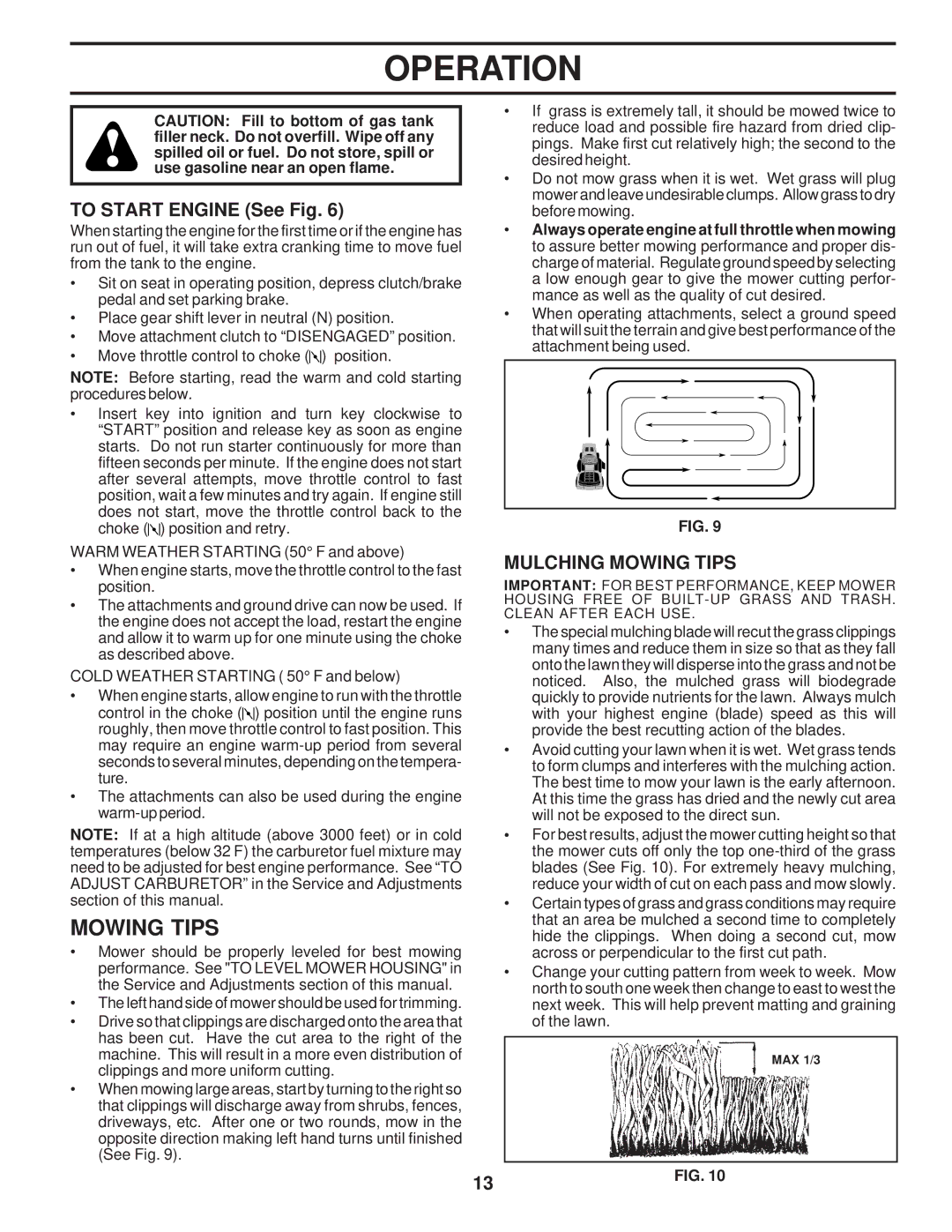 Poulan 173282, PPR1742STC owner manual To Start Engine See Fig, Mulching Mowing Tips 