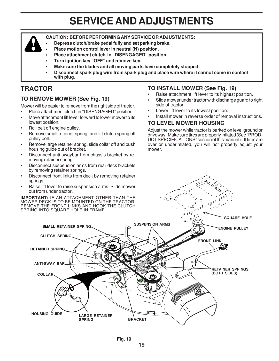 Poulan 173284 Service and Adjustments, To Remove Mower See Fig, To Install Mower See Fig, To Level Mower Housing 