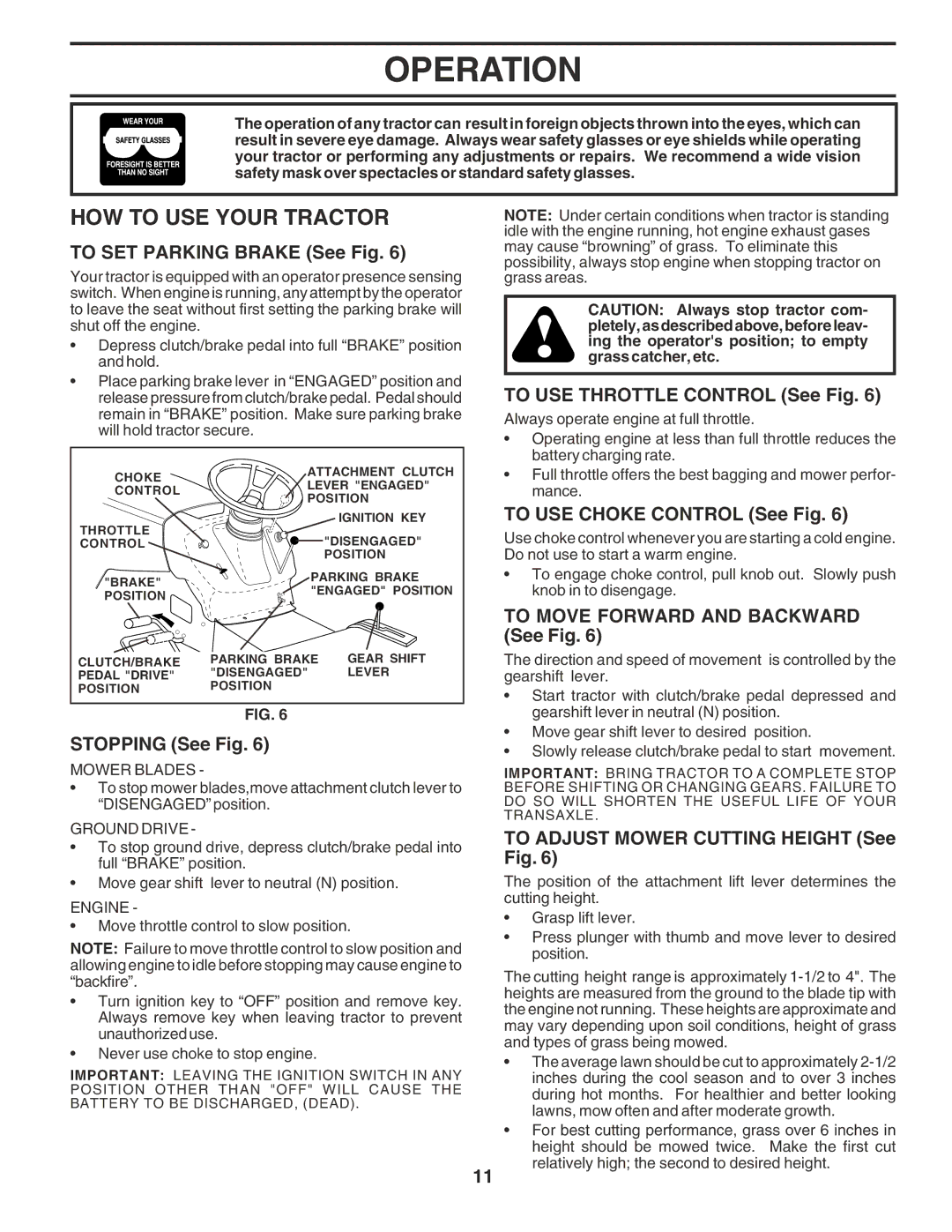 Poulan PPR2042STA owner manual HOW to USE Your Tractor 