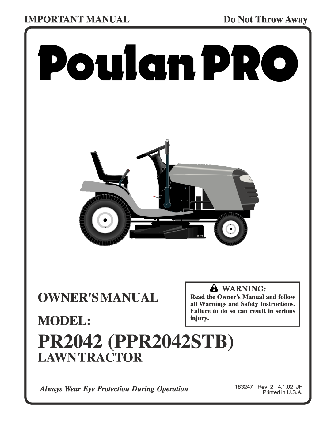 Poulan owner manual PR2042 PPR2042STB, Lawntractor, Important Manual, Do Not Throw Away, 02478 