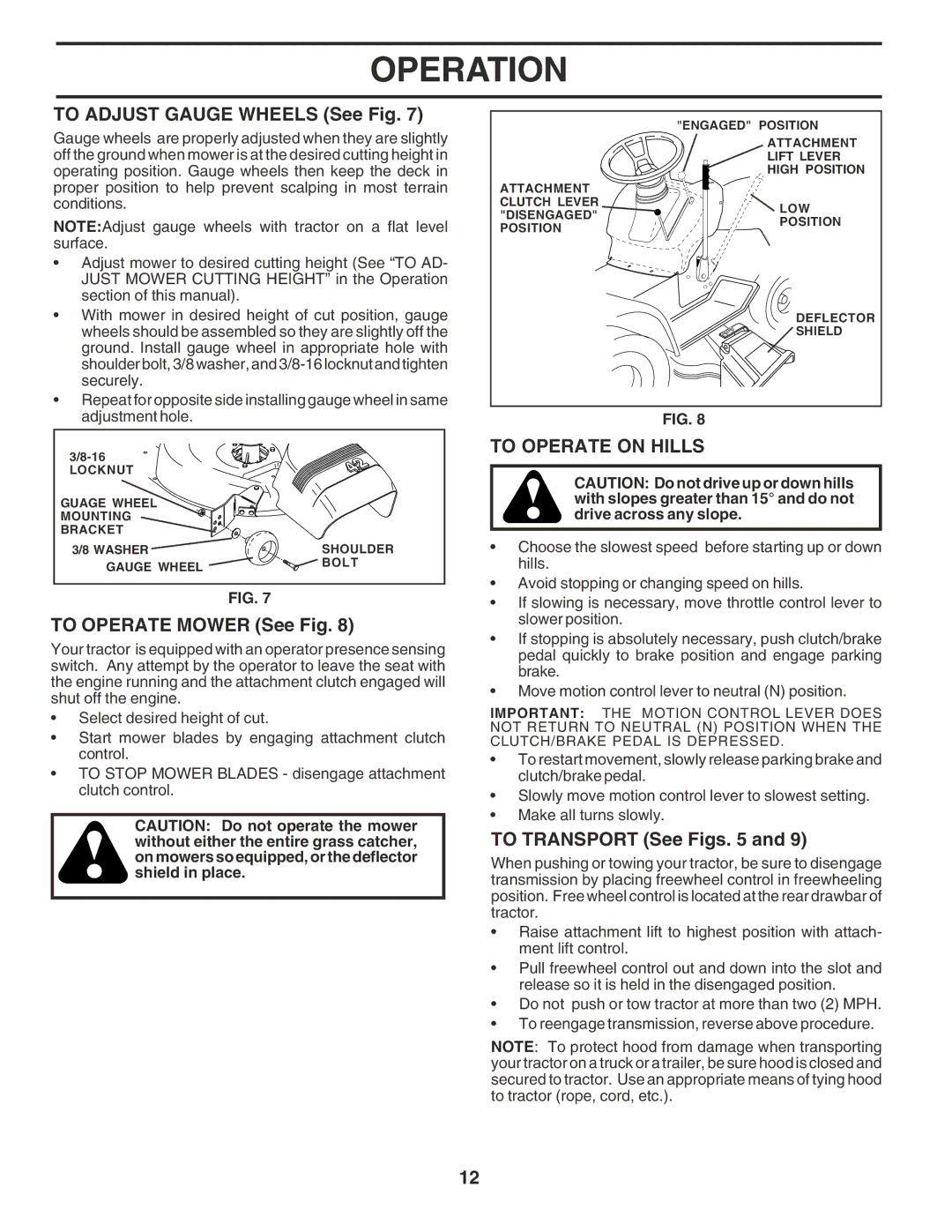 Poulan PPR20H42STA To Adjust Gauge Wheels See Fig, To Operate Mower See Fig, To Operate on Hills, To Transport See Figs 