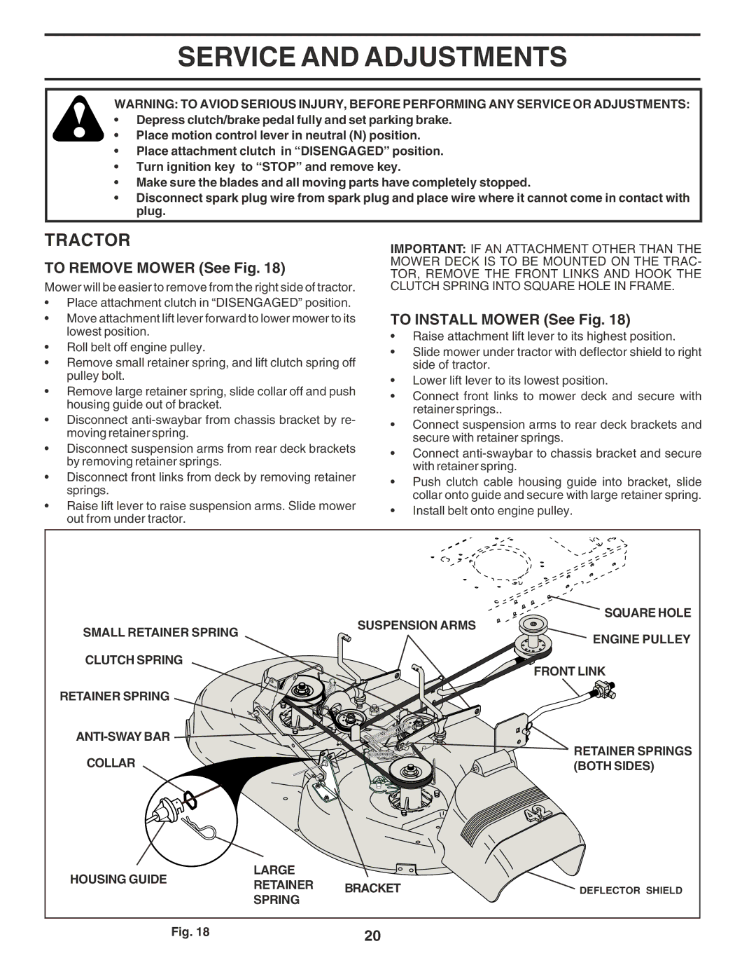 Poulan PPR20H42STA owner manual Service and Adjustments, To Remove Mower See Fig, To Install Mower See Fig 