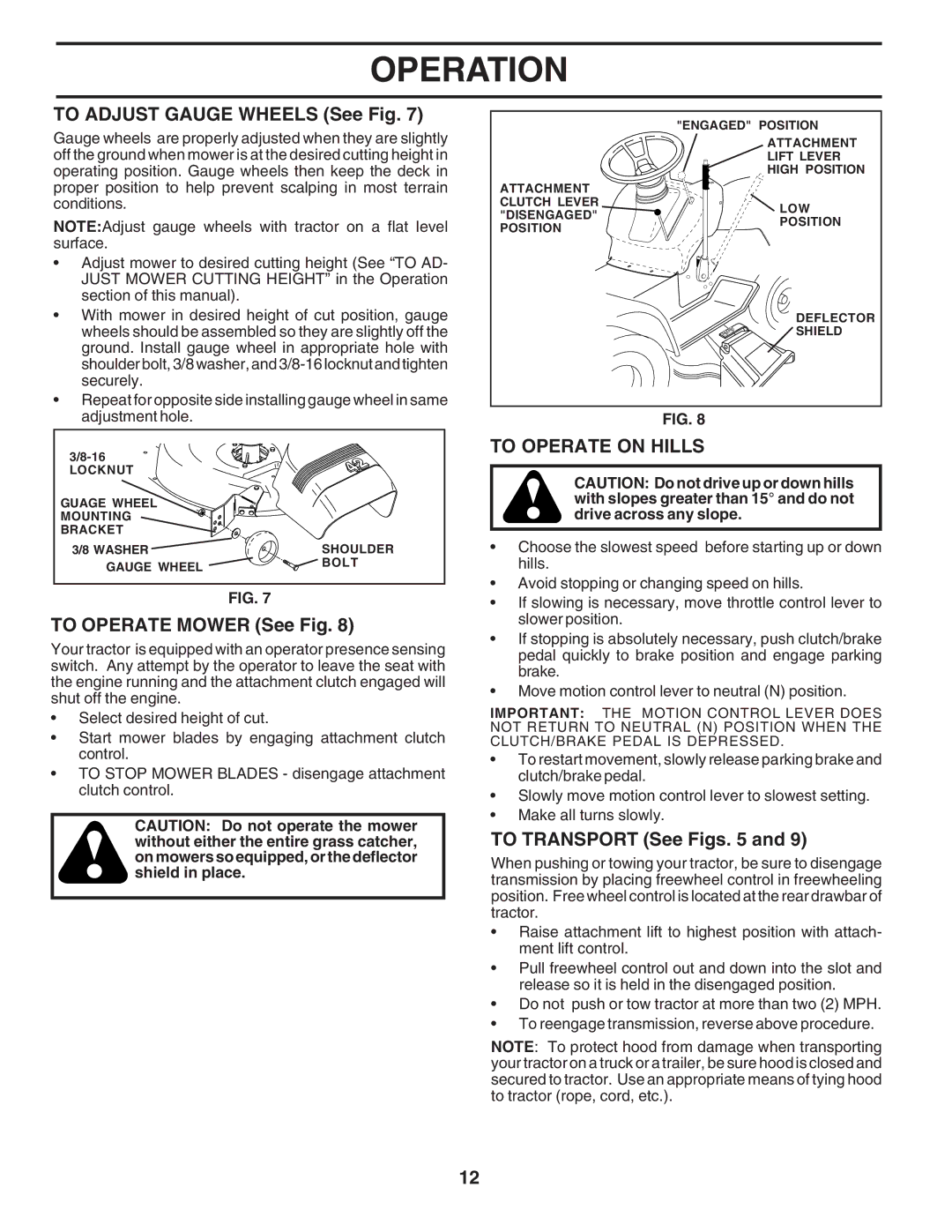 Poulan PPR20H42STB To Adjust Gauge Wheels See Fig, To Operate Mower See Fig, To Operate on Hills, To Transport See Figs 