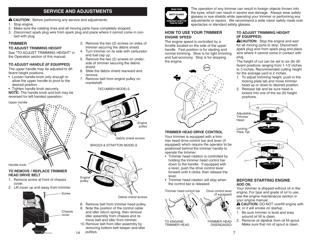 Poulan PPWT60022 manual Service and Adjustments, HOW to USE Your Trimmer, Before Starting Engine 