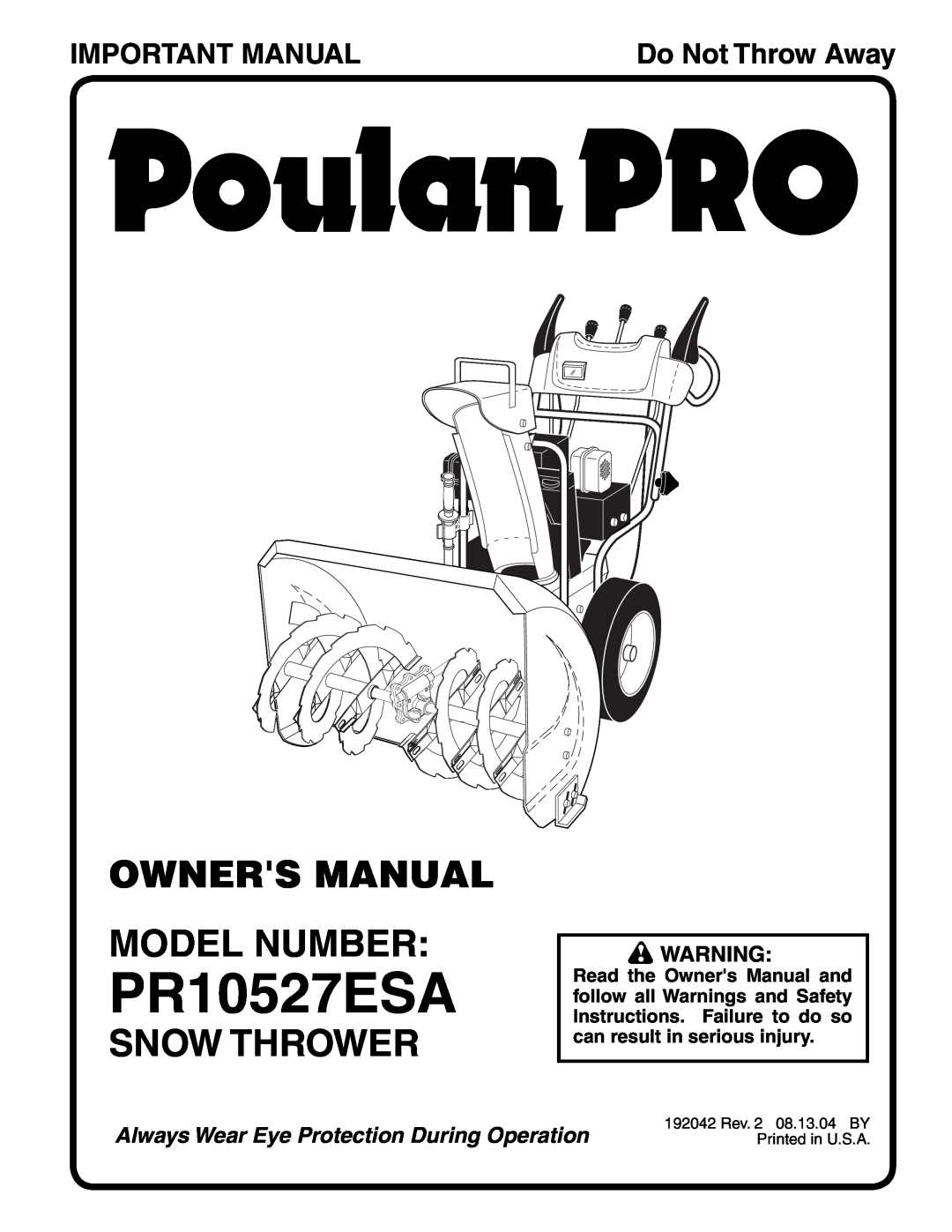 Poulan PR10527ESA owner manual Owners Manual Model Number, Snow Thrower, Important Manual, Do Not Throw Away 