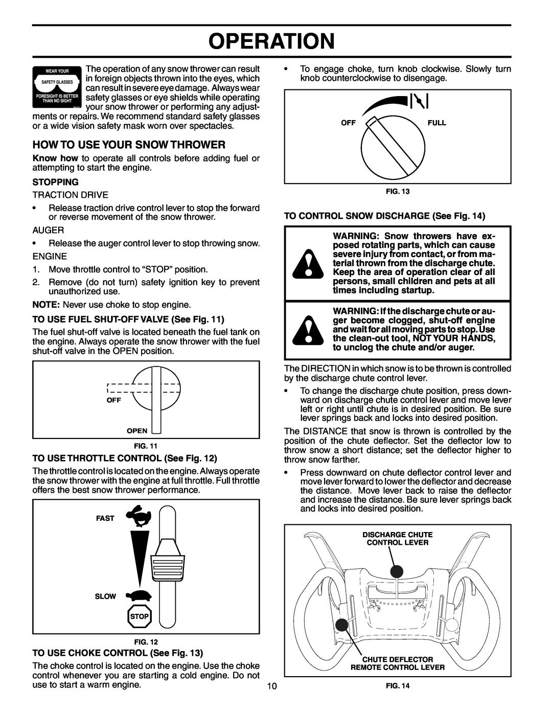 Poulan PR10527ESA owner manual How To Use Your Snow Thrower, Operation, Stopping, TO USE FUEL SHUT-OFF VALVE See Fig 