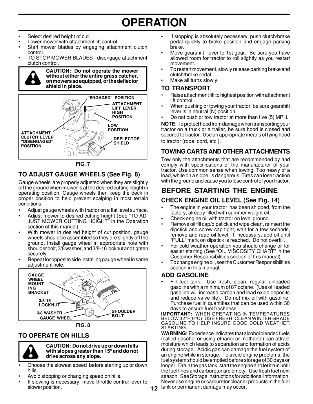 Poulan PR1742STC owner manual Before Starting the Engine, To Transport, Towing Carts and Other Attachments, ADD Gasoline 