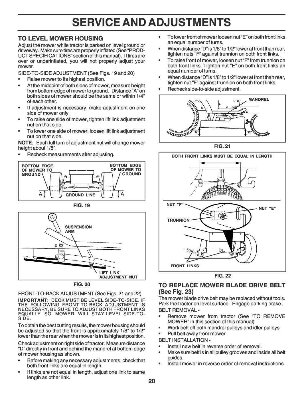 Poulan PR1742STF owner manual To Level Mower Housing, TO REPLACE MOWER BLADE DRIVE BELT See Fig, Service And Adjustments 