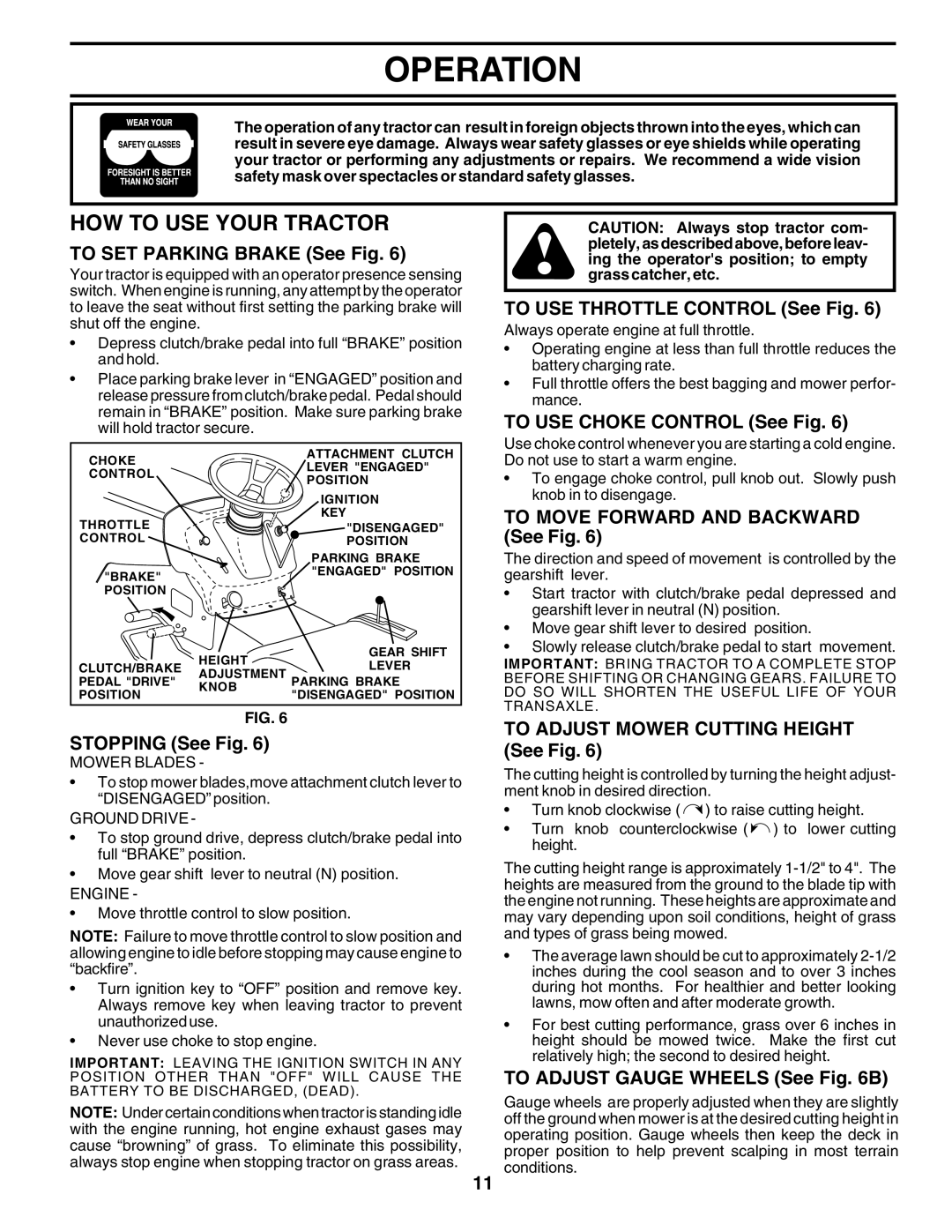 Poulan PR17542STA owner manual HOW to USE Your Tractor 