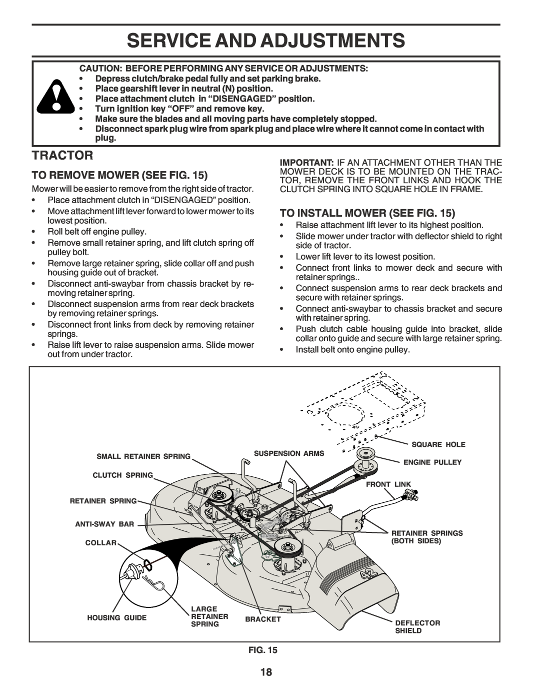 Poulan PR17542STA owner manual Service And Adjustments, To Remove Mower See Fig, To Install Mower See Fig, Tractor 