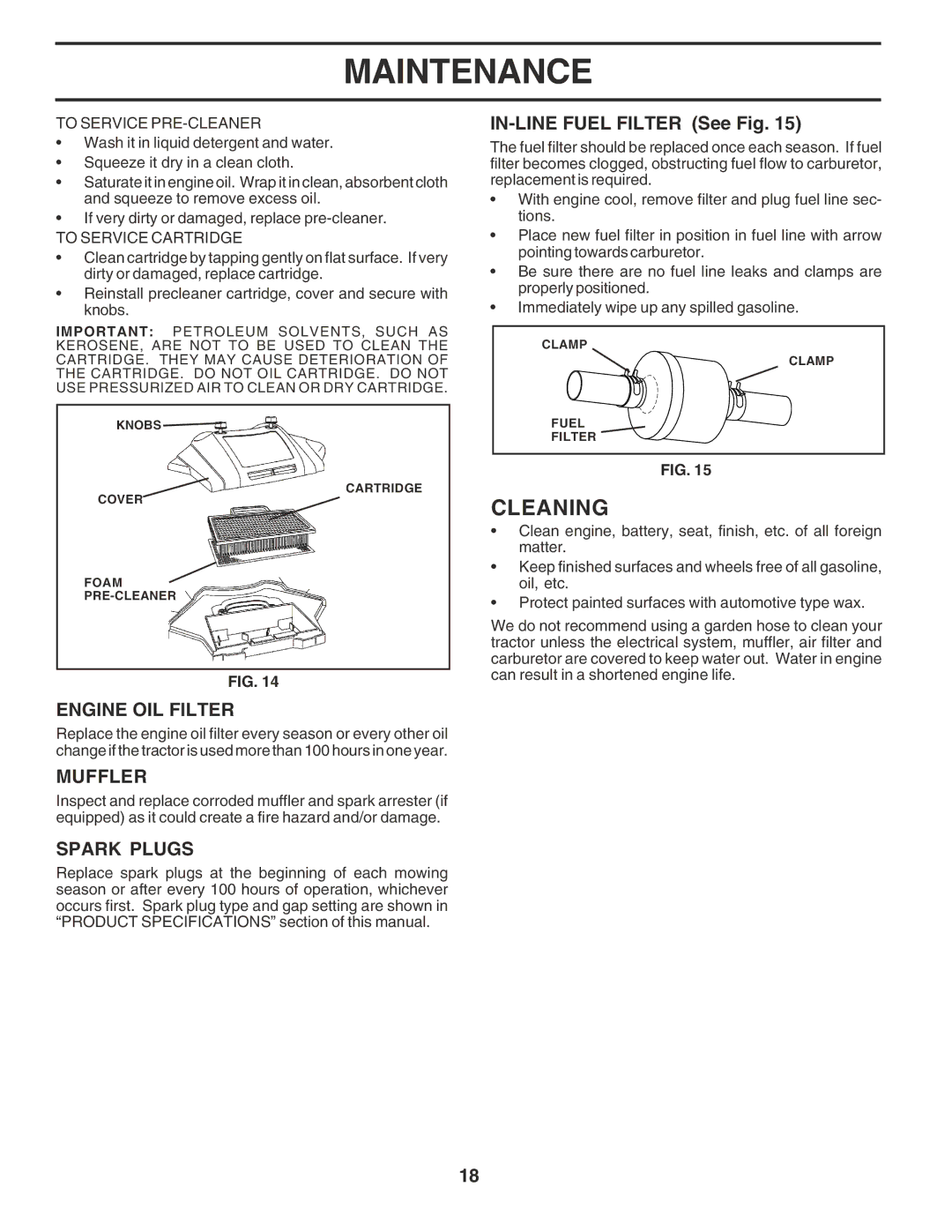 Poulan PR17542STB owner manual Cleaning, Engine OIL Filter, Muffler, Spark Plugs, IN-LINE Fuel Filter See Fig 