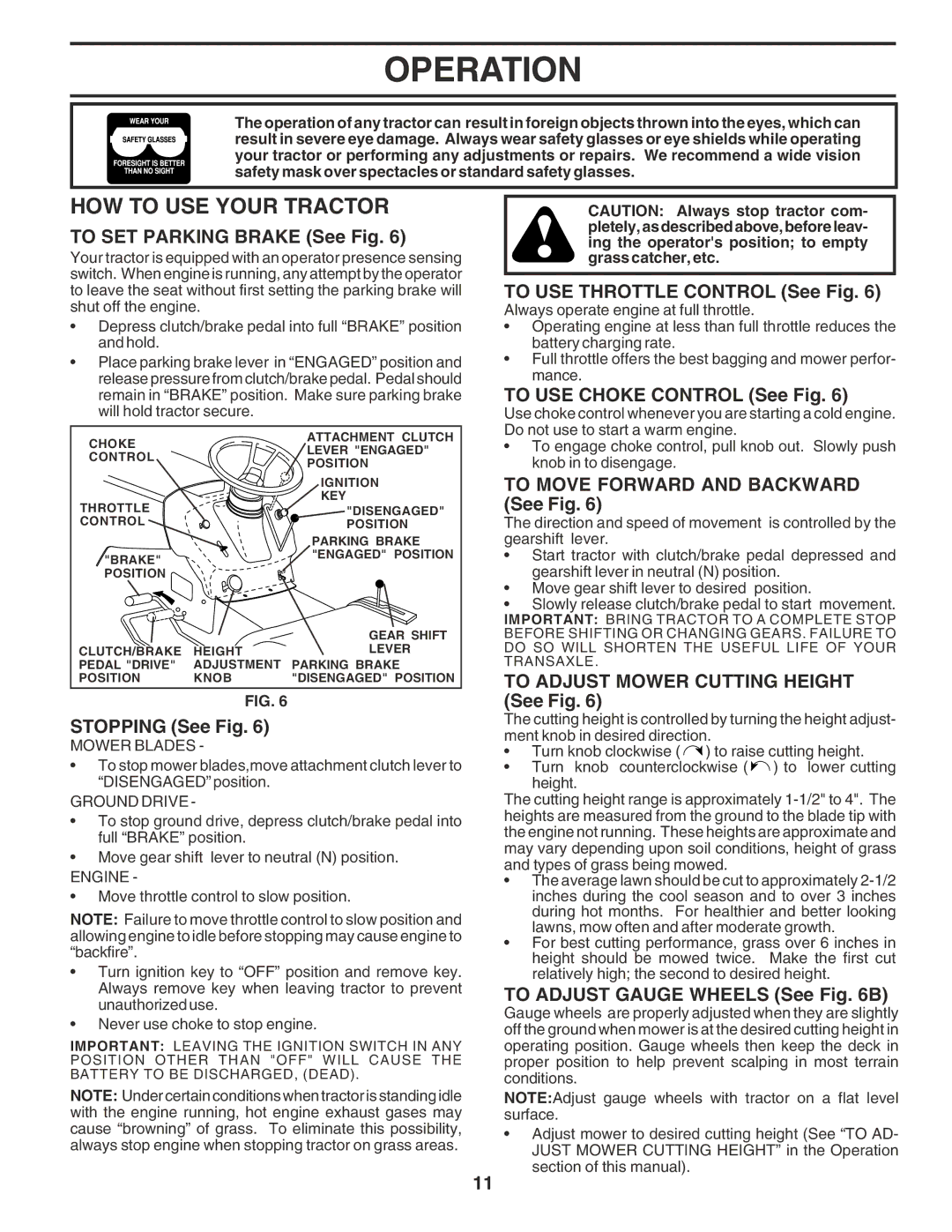 Poulan PR17542STC owner manual HOW to USE Your Tractor 