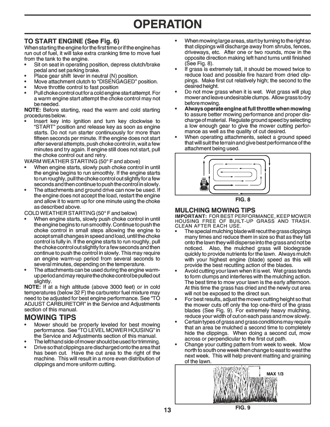 Poulan PR17542STC owner manual TO START ENGINE See Fig, Mulching Mowing Tips, Operation 