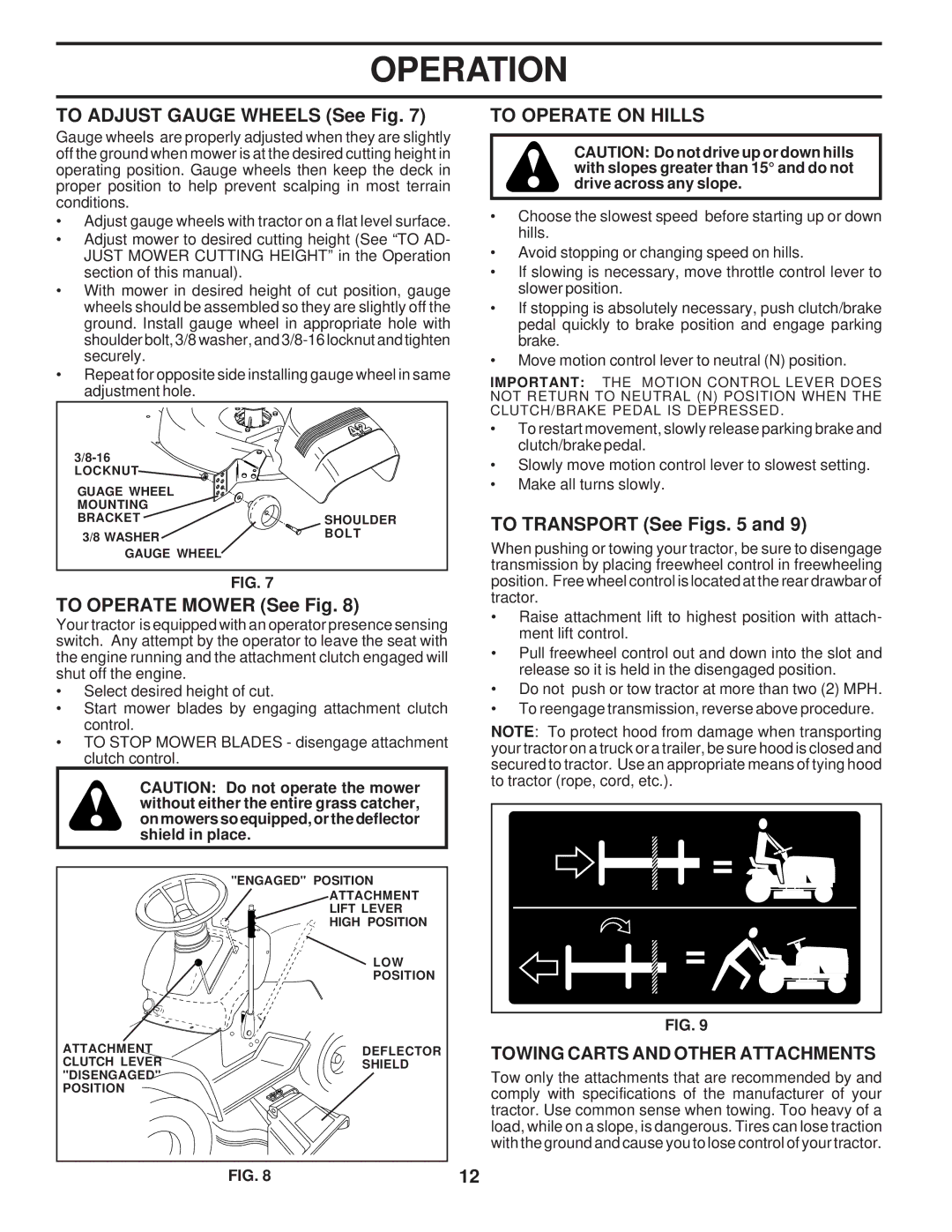 Poulan PR17H42STA To Adjust Gauge Wheels See Fig, To Operate Mower See Fig, To Operate on Hills, To Transport See Figs 