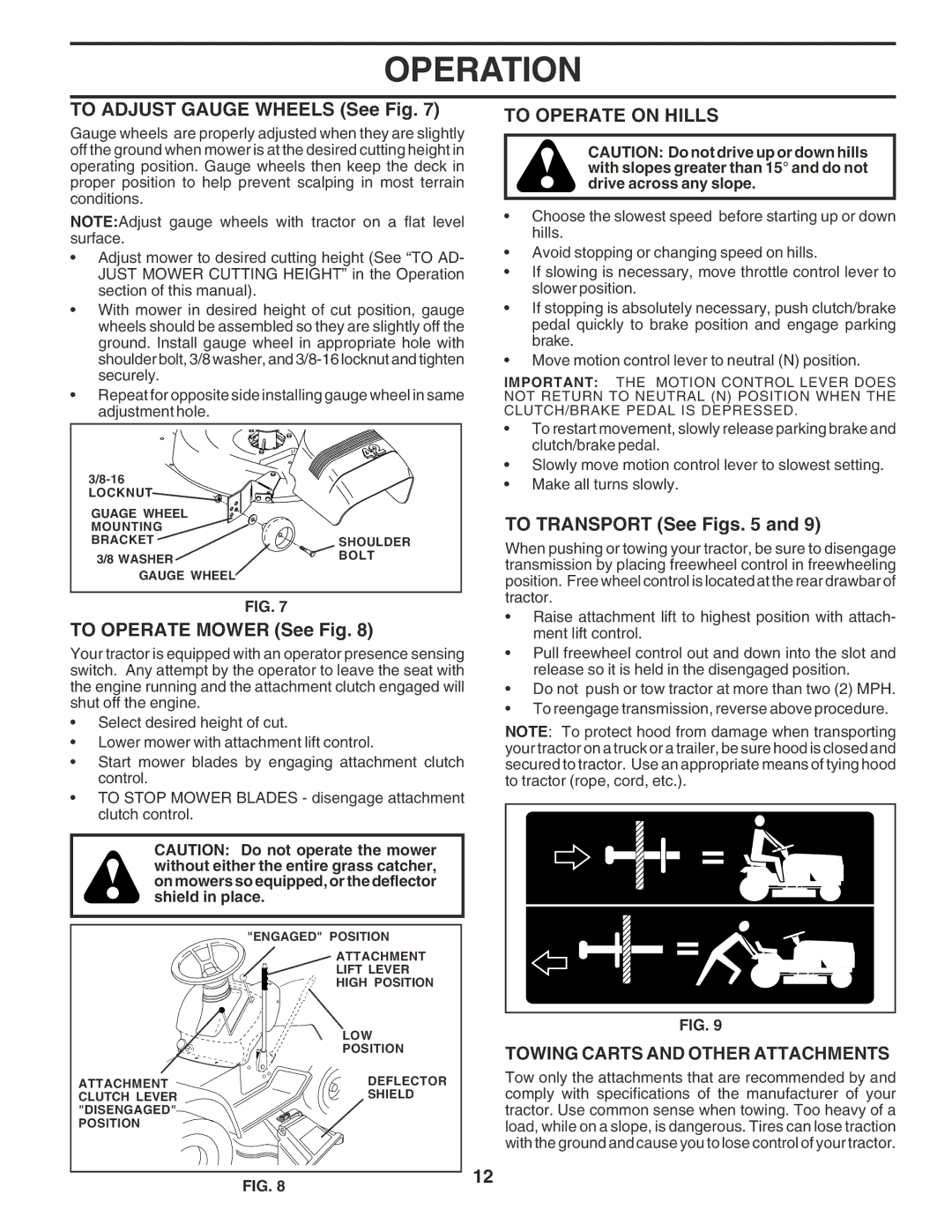 Poulan PR17H42STD To Adjust Gauge Wheels See Fig, To Operate on Hills, To Operate Mower See Fig, To Transport See Figs 