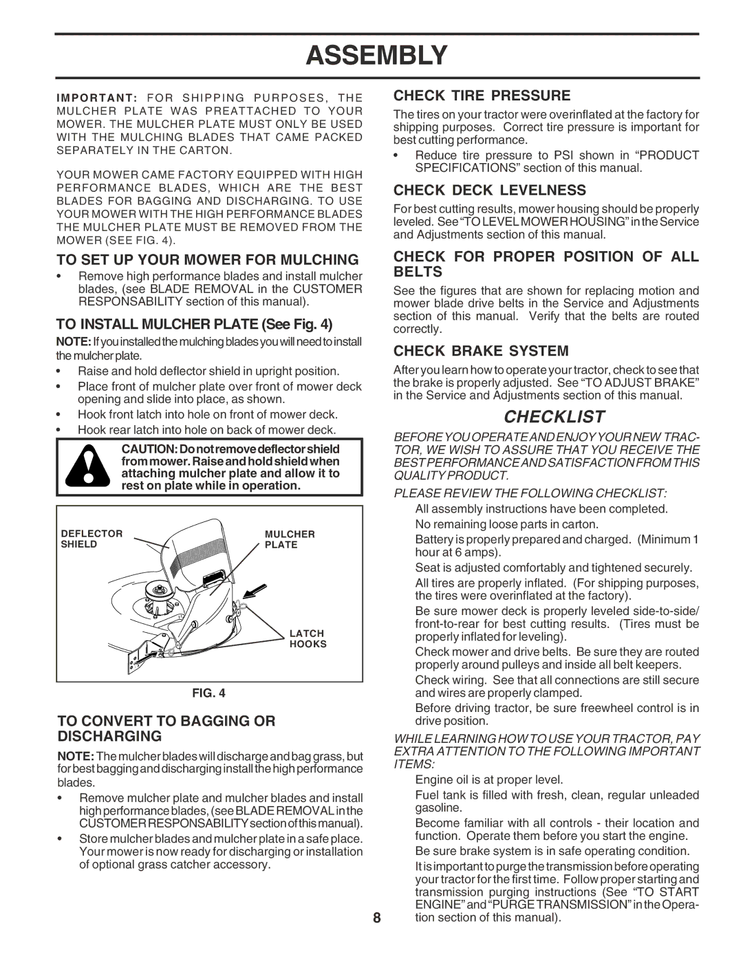 Poulan PR17H42STD Check Tire Pressure, Check Deck Levelness, To SET UP Your Mower for Mulching, Check Brake System 