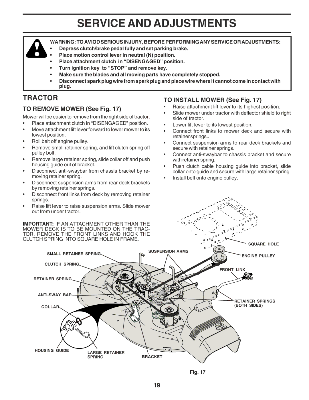 Poulan PR17H42STE owner manual Service and Adjustments, To Remove Mower See Fig, To Install Mower See Fig 