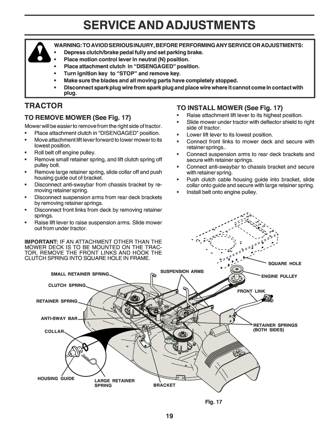 Poulan PR17H42STE owner manual Service And Adjustments, TO REMOVE MOWER See Fig, TO INSTALL MOWER See Fig, Tractor 