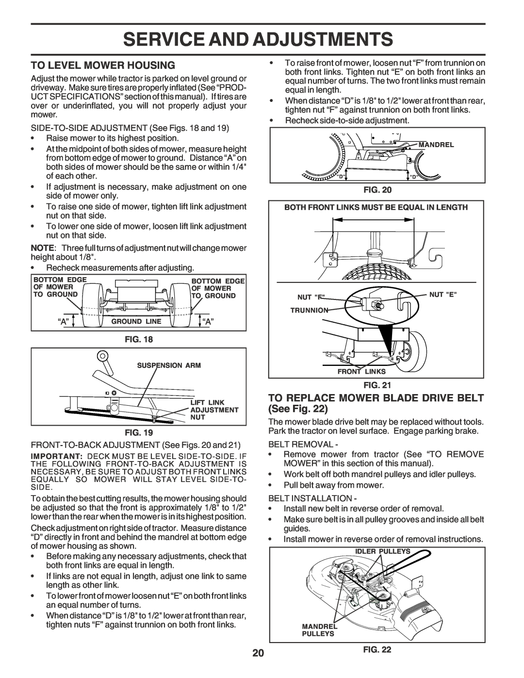 Poulan PR17H42STE owner manual To Level Mower Housing, TO REPLACE MOWER BLADE DRIVE BELT See Fig, Service And Adjustments 