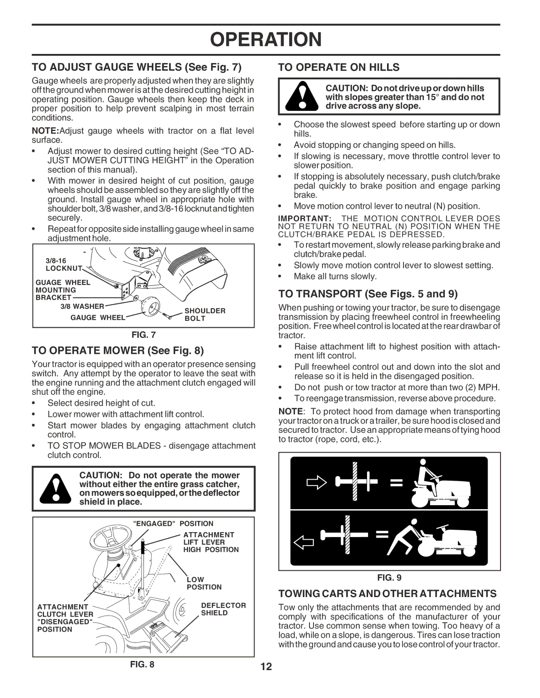 Poulan PR17H42STF To Adjust Gauge Wheels See Fig, To Operate on Hills, To Operate Mower See Fig, To Transport See Figs 