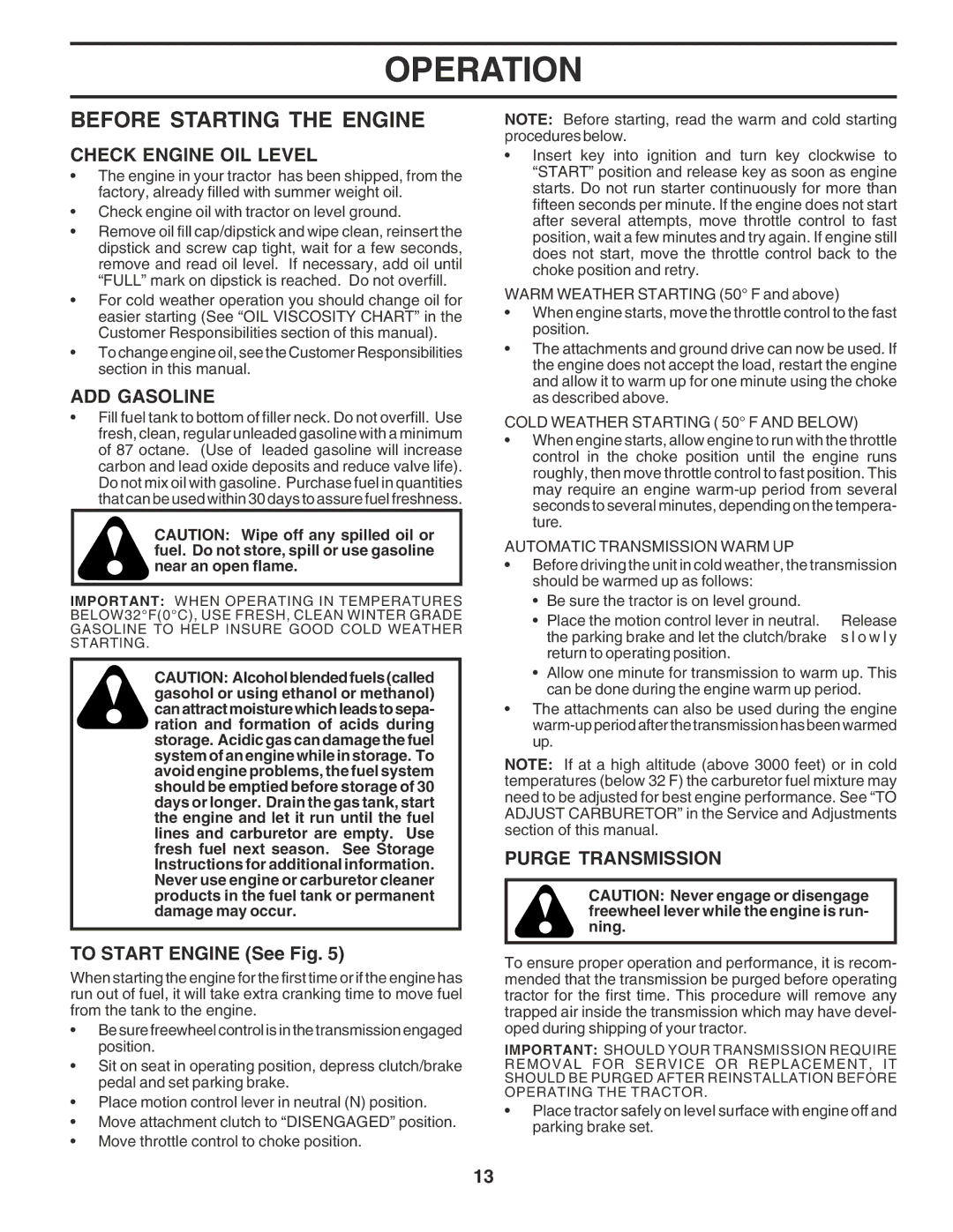 Poulan PR17H42STF owner manual Before Starting the Engine, Check Engine OIL Level, ADD Gasoline, To Start Engine See Fig 