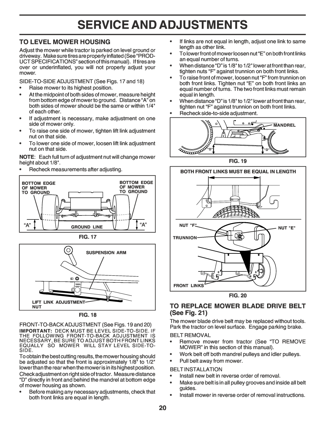 Poulan PR1842STD owner manual To Level Mower Housing, TO REPLACE MOWER BLADE DRIVE BELT See Fig, Service And Adjustments 