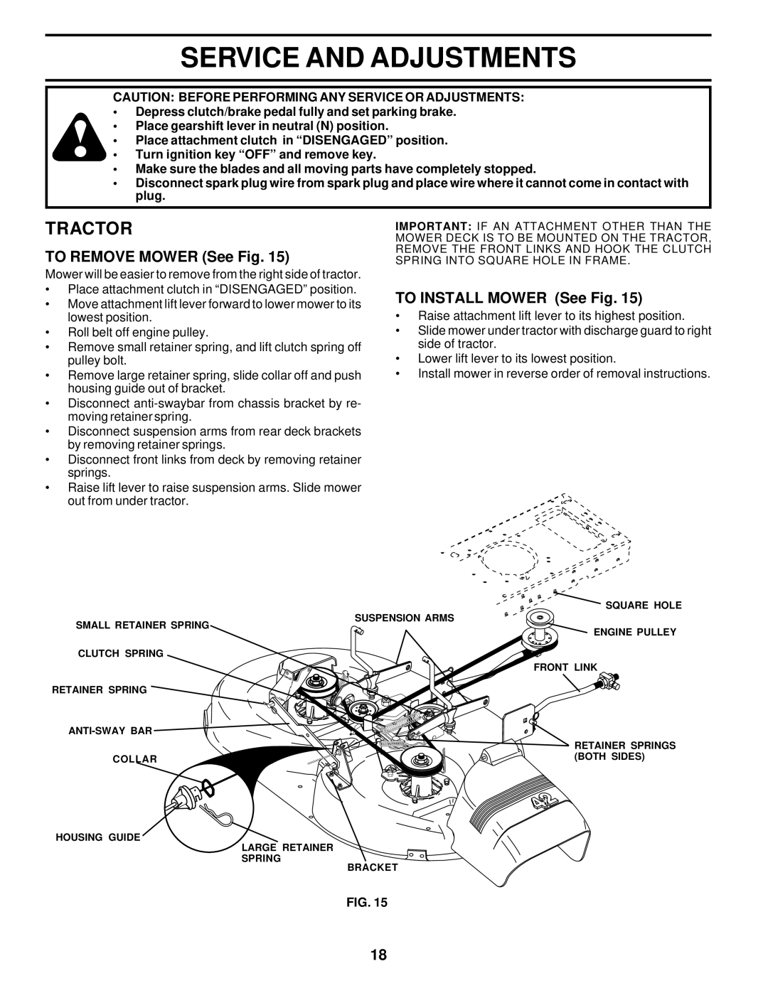 Poulan PR18542STC owner manual Service and Adjustments, To Remove Mower See Fig, To Install Mower See Fig 