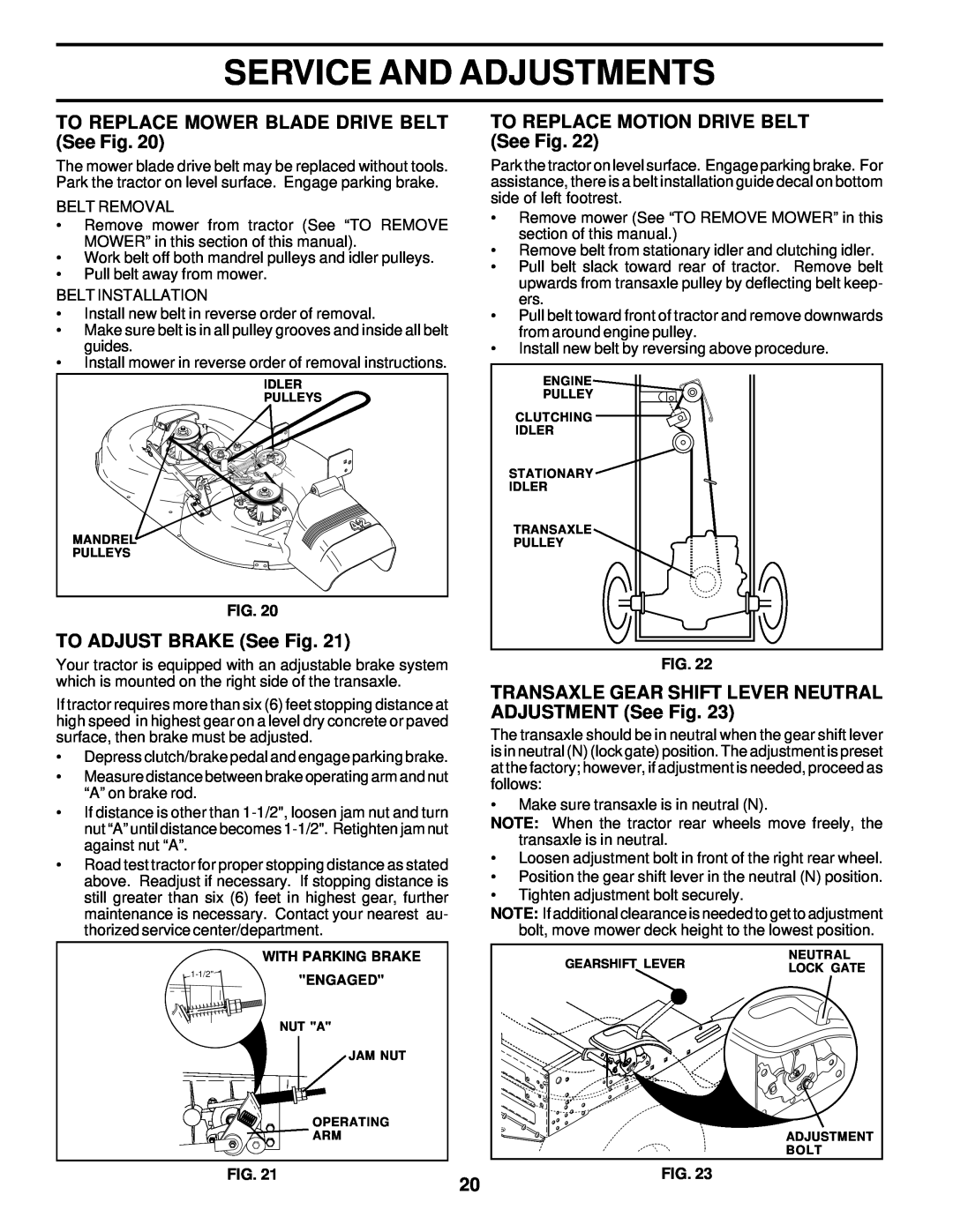 Poulan PR18542STC TO REPLACE MOWER BLADE DRIVE BELT See Fig, TO ADJUST BRAKE See Fig, TO REPLACE MOTION DRIVE BELT See Fig 