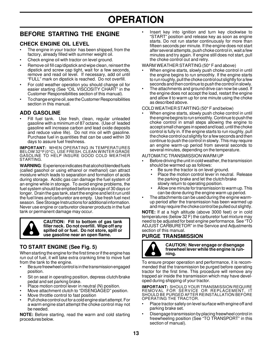 Poulan PR185H42STC owner manual Before Starting the Engine, Check Engine OIL Level, ADD Gasoline, To Start Engine See Fig 