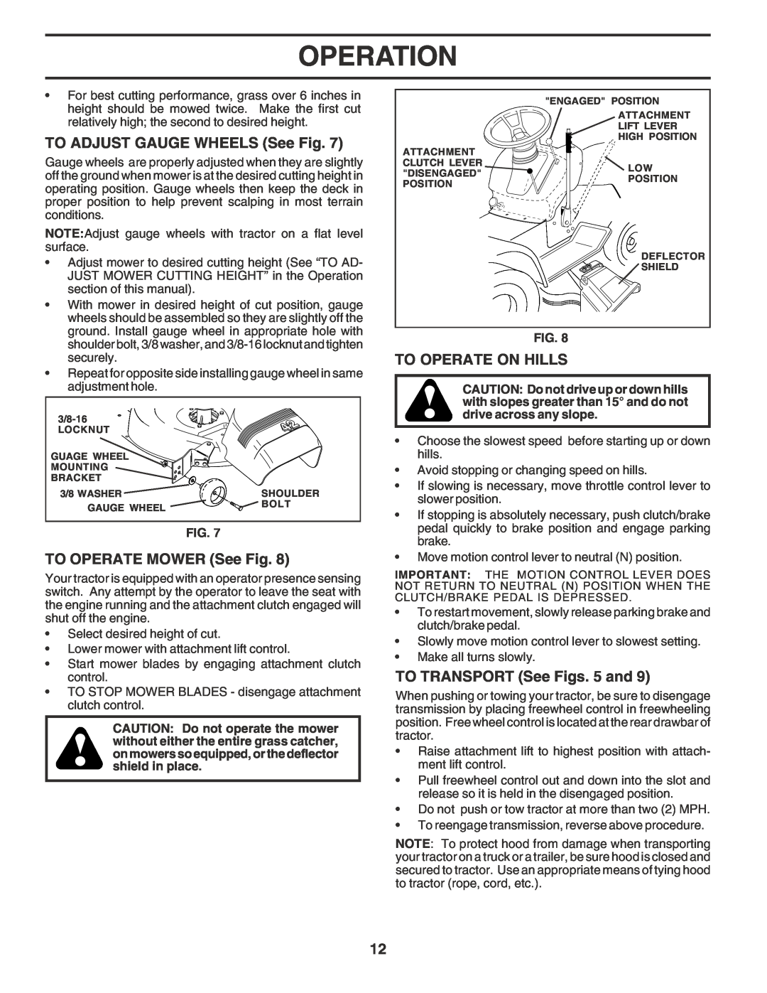 Poulan PR185H42STF owner manual TO ADJUST GAUGE WHEELS See Fig, TO OPERATE MOWER See Fig, To Operate On Hills, Operation 