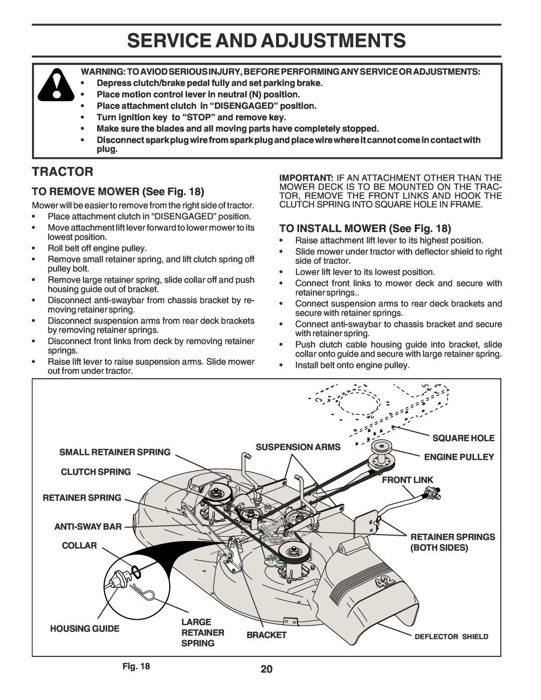 Poulan PR185H42STF owner manual Service And Adjustments, TO REMOVE MOWER See Fig, TO INSTALL MOWER See Fig, Tractor 