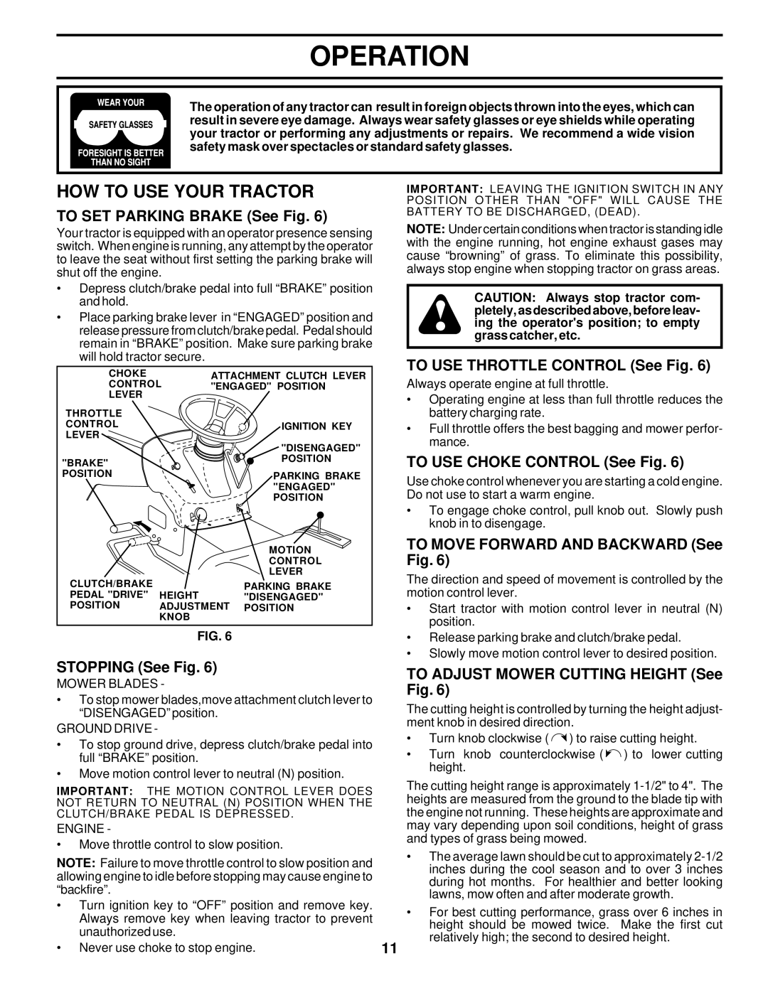 Poulan PR20H42STA owner manual HOW to USE Your Tractor 