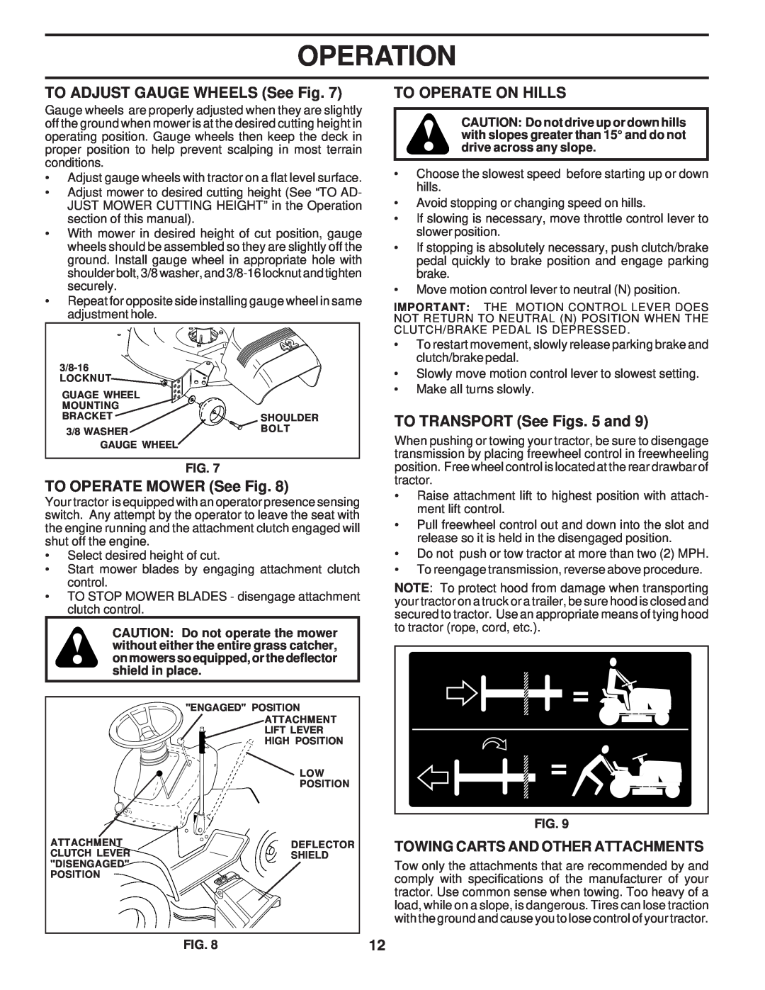 Poulan PR20H42STA owner manual TO ADJUST GAUGE WHEELS See Fig, TO OPERATE MOWER See Fig, To Operate On Hills, Operation 