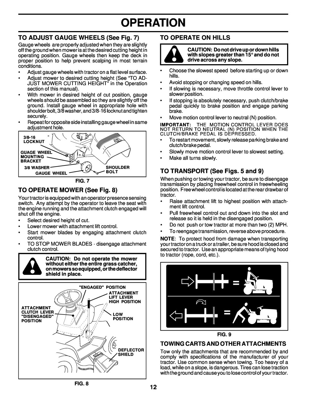 Poulan PR20H42STB owner manual TO ADJUST GAUGE WHEELS See Fig, TO OPERATE MOWER See Fig, To Operate On Hills, Operation 