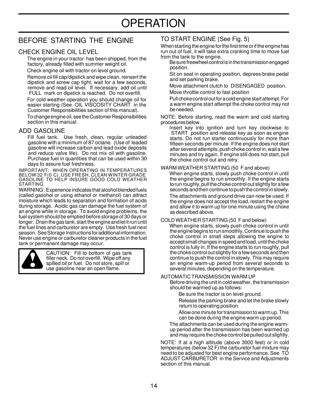 Poulan PR20PH42STA owner manual Before Starting the Engine, Check Engine OIL Level, ADD Gasoline, To Start Engine See Fig 