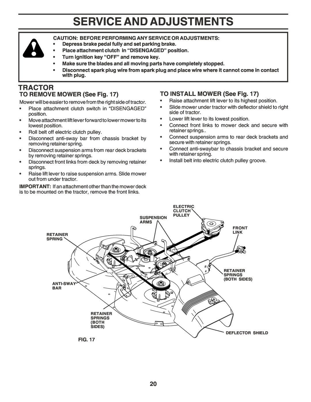 Poulan PR20PH42STA owner manual Service And Adjustments, TO REMOVE MOWER See Fig, TO INSTALL MOWER See Fig, Tractor 