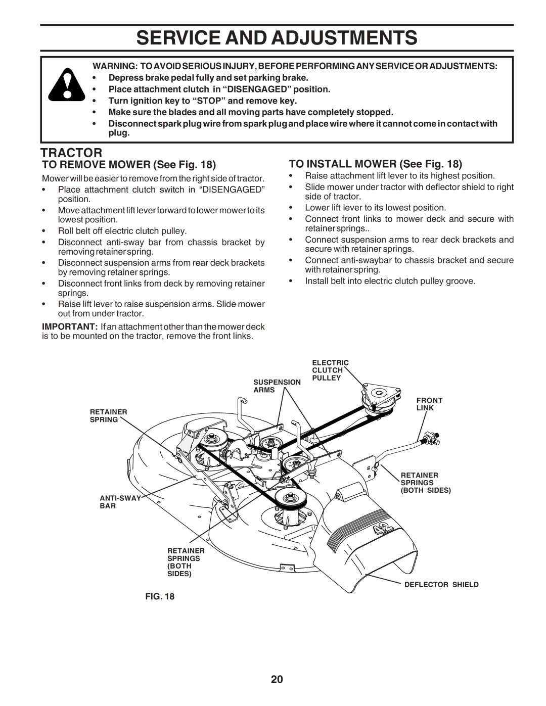 Poulan PR20PH42STC owner manual Service and Adjustments, To Remove Mower See Fig, To Install Mower See Fig 